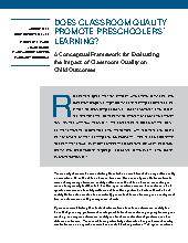 Does Classroom Quality Promote Preschoolers’ Learning?